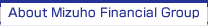 About Mizuho Financial Group